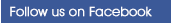 Follow us on Facebook >
